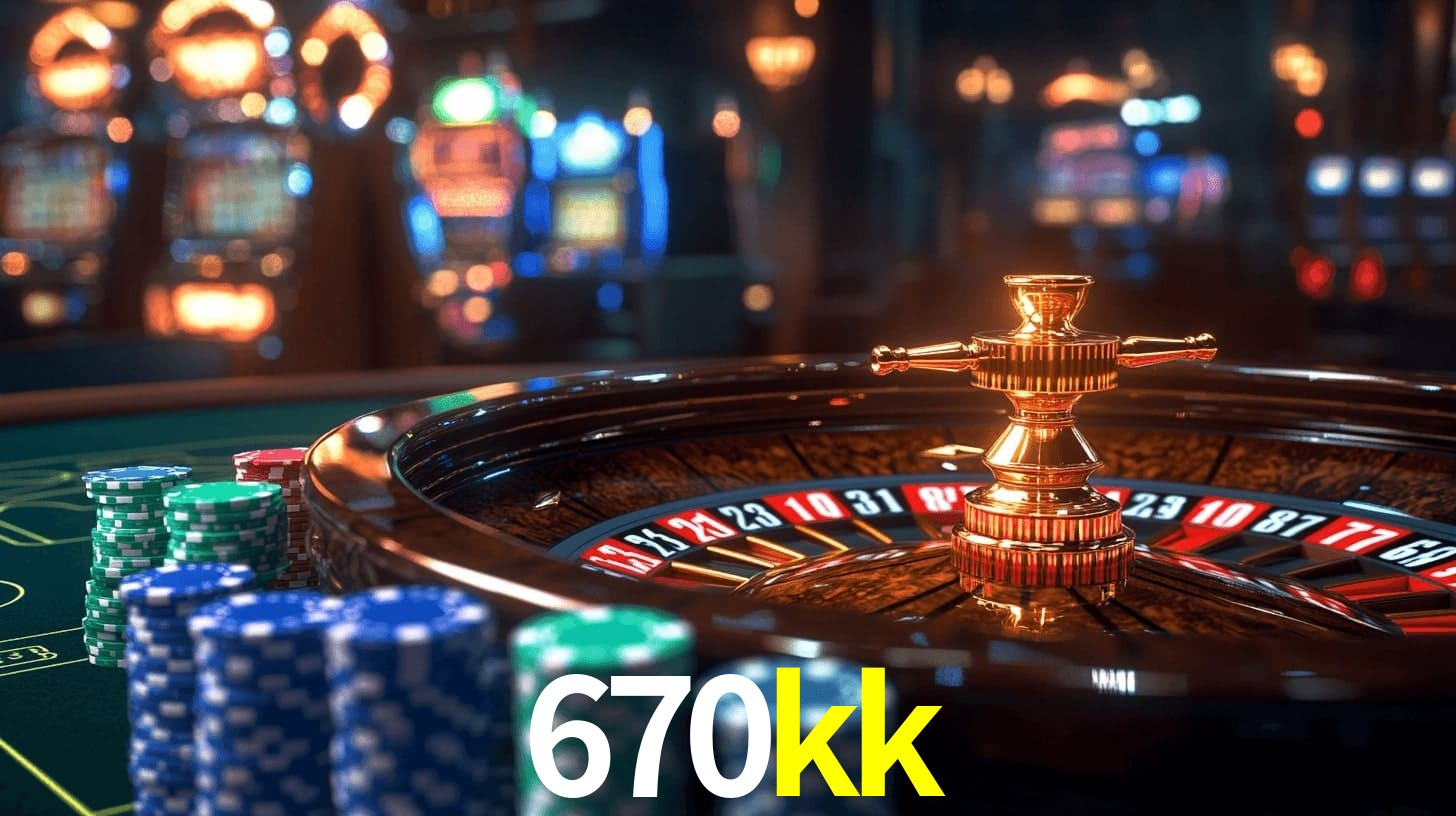 670kk -  - 670kk bet